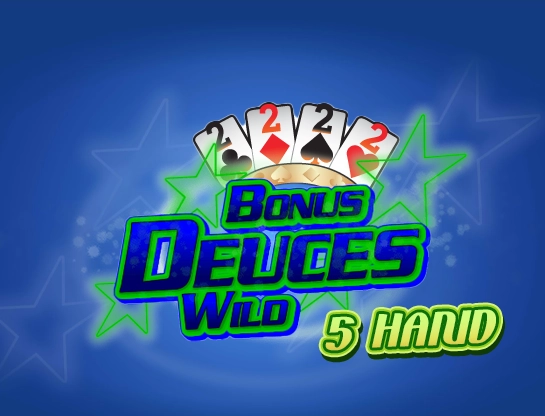 Trò chơi Bonus Deuces Wild 5 Hand